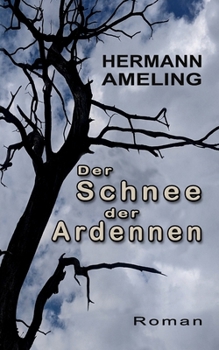 Paperback Der Schnee der Ardennen [German] Book