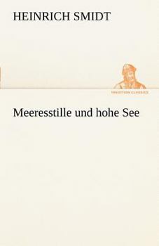 Paperback Meeresstille Und Hohe See [German] Book