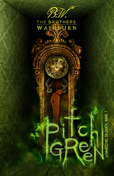 Pitch Green - Book #1 of the Dimensions in Death