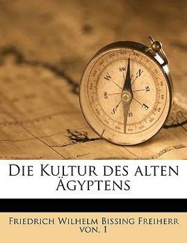 Paperback Die Kultur Des Alten Agyptens [German] Book
