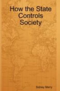Paperback How the State Controls Society Book