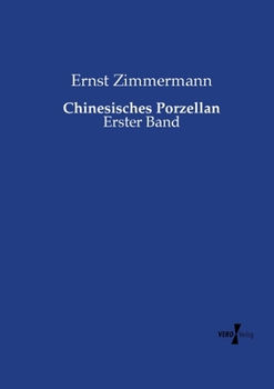 Paperback Chinesisches Porzellan: Erster Band [German] Book