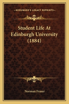 Paperback Student Life at Edinburgh University (1884) Book