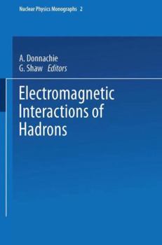 Paperback Electromagnetic Interactions of Hadrons Book