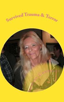 Paperback Survived Trauma & Terror Book