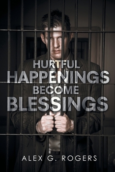 Paperback Hurtful Happenings Become Blessings Book
