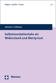 Paperback Selbstmordattentate ALS Widerstand Und Martyrium [German] Book