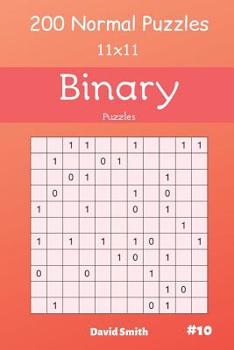 Paperback Binary Puzzles - 200 Normal Puzzles 11x11 Vol.10 Book