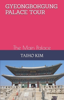 Paperback Gyeongbokgung Palace Tour: 景福宮 Book