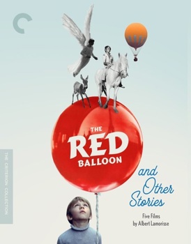 The Red Balloon and Other Stories: Five Films by Albert Lamorisse