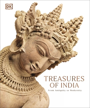 Hardcover Treasures of India: From Antiquity to Modernity Book