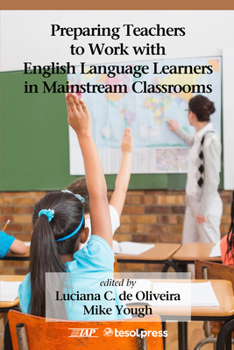 Paperback Preparing Teachers to Work with English Language Learners in Mainstream Classrooms Book