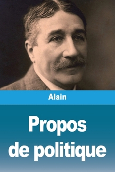 Paperback Propos de politique [French] Book