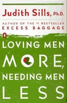 Paperback Loving Men More, Needing Men Less Book