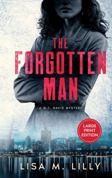 Hardcover The Forgotten Man: A Large Print Q.C. Davis Mystery [Large Print] Book