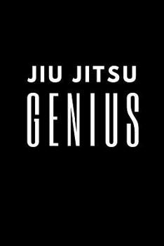 Paperback Jiu jitsu Genius: Training Log Book. Session Goals, Techniques, and Specific Training Notes. Book