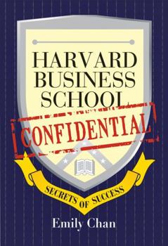 Paperback Harvard Business School Confidential: Secrets of Success Book