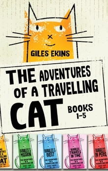 Hardcover The Adventures Of A Travelling Cat - Books 1-5 Book