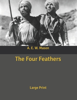 The Four Feathers: Large Print