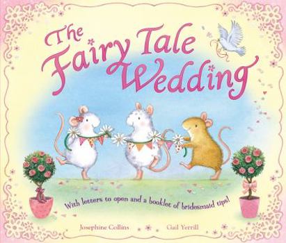 Hardcover The Fairy Tale Wedding. by Josephine Collins & Gail Yerril Book