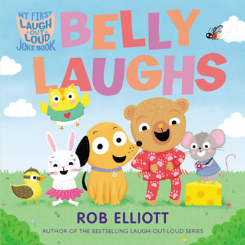 Board book Laugh-Out-Loud: Belly Laughs: A My First Lol Book