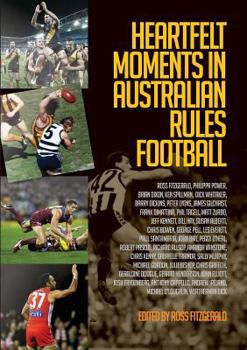 Paperback Heartfelt Moments in Australian Rules Football Book