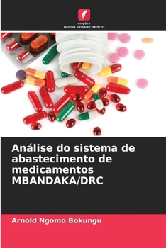 Paperback Análise do sistema de abastecimento de medicamentos MBANDAKA/DRC [Portuguese] Book