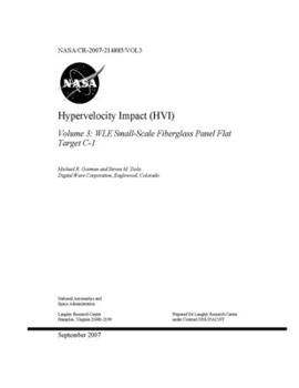 Hypervelocity Impact (HVI). Volume 3; WLE Small-Scale Fiberglass Panel Flat Target C-1