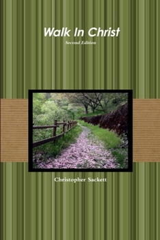 Paperback Walk In Christ Second Edition Book