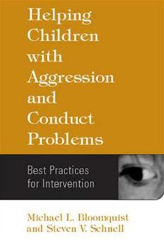 Hardcover Helping Children with Aggression and Conduct Problems: Best Practices for Intervention Book