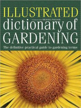 Hardcover Illustrated Dictionary of Gardening Book
