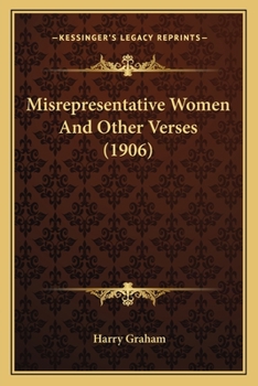 Paperback Misrepresentative Women and Other Verses (1906) Book