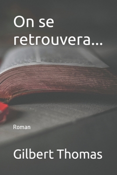 Paperback On se retrouvera... [French] Book