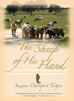 The Sheep Of His Hand: Walking With God Through The Psalms
