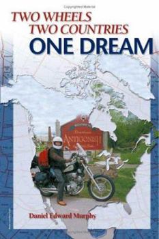 Paperback Two Wheels Two Countries One Dream Book