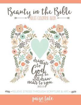 Paperback Beauty in the Bible: Adult Coloring Book