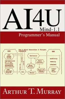 Hardcover Ai4u: Mind-1.1 Programmer's Manual Book