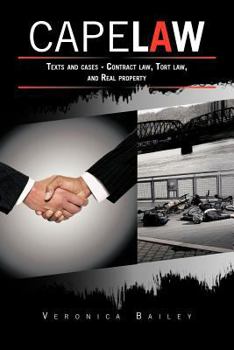 Paperback Cape Law: Texts and cases - Contract law, Tort law, and Real property Book