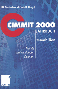 Paperback Cimmit 2000 Jahrbuch Immobilien: Märkte -- Entwicklungen -- Visionen [German] Book