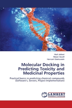 Paperback Molecular Docking in Predicting Toxicity and Medicinal Properties Book