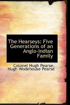 The Hearseys : Five Generations of an Anglo-Indian Family