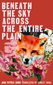 Paperback Beneath the Sky Across the Entire Plain Book