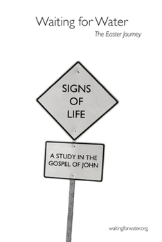 Paperback The Easter Journey: Signs of Life Book