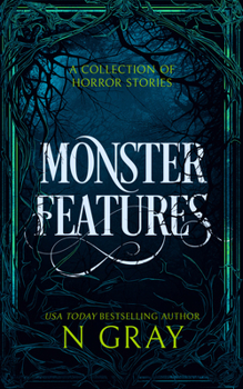 Paperback Monster Features: A Collection of Horror Stories Book