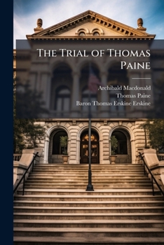 Paperback The Trial of Thomas Paine Book