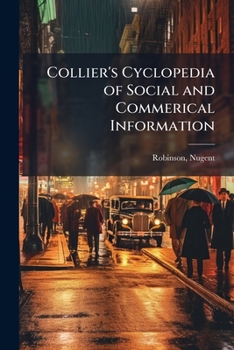Collier's cyclopedia of social and commerical information