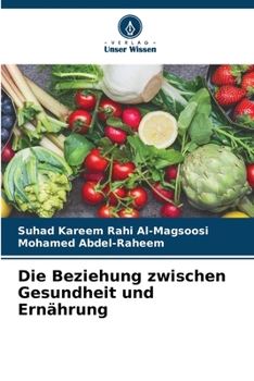 Die Beziehung zwischen Gesundheit und Ernährung (German Edition)