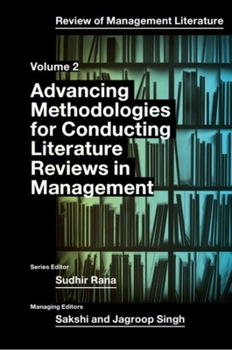Hardcover Advancing Methodologies of Conducting Literature Review in Management Domain Book