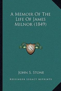 Paperback A Memoir Of The Life Of James Milnor (1849) Book