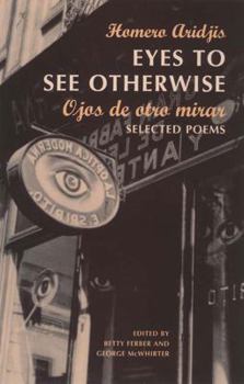 Paperback Eyes to See Otherwise: Poetry Book